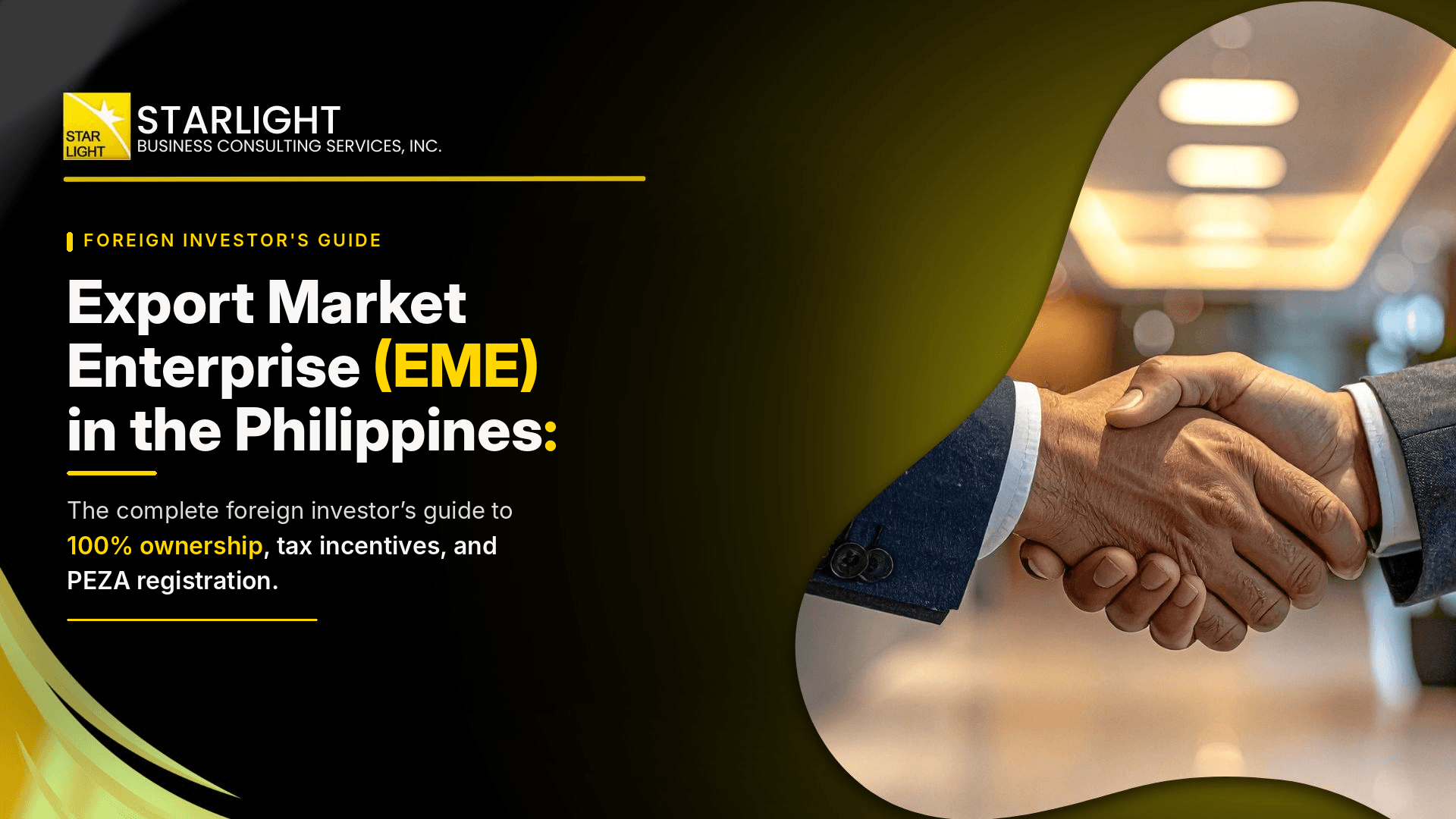 Export Market Enterprise (EME) in the Philippines: the complete foreign investor's guide to 100% ownership, tax incentives, and PEZA registration