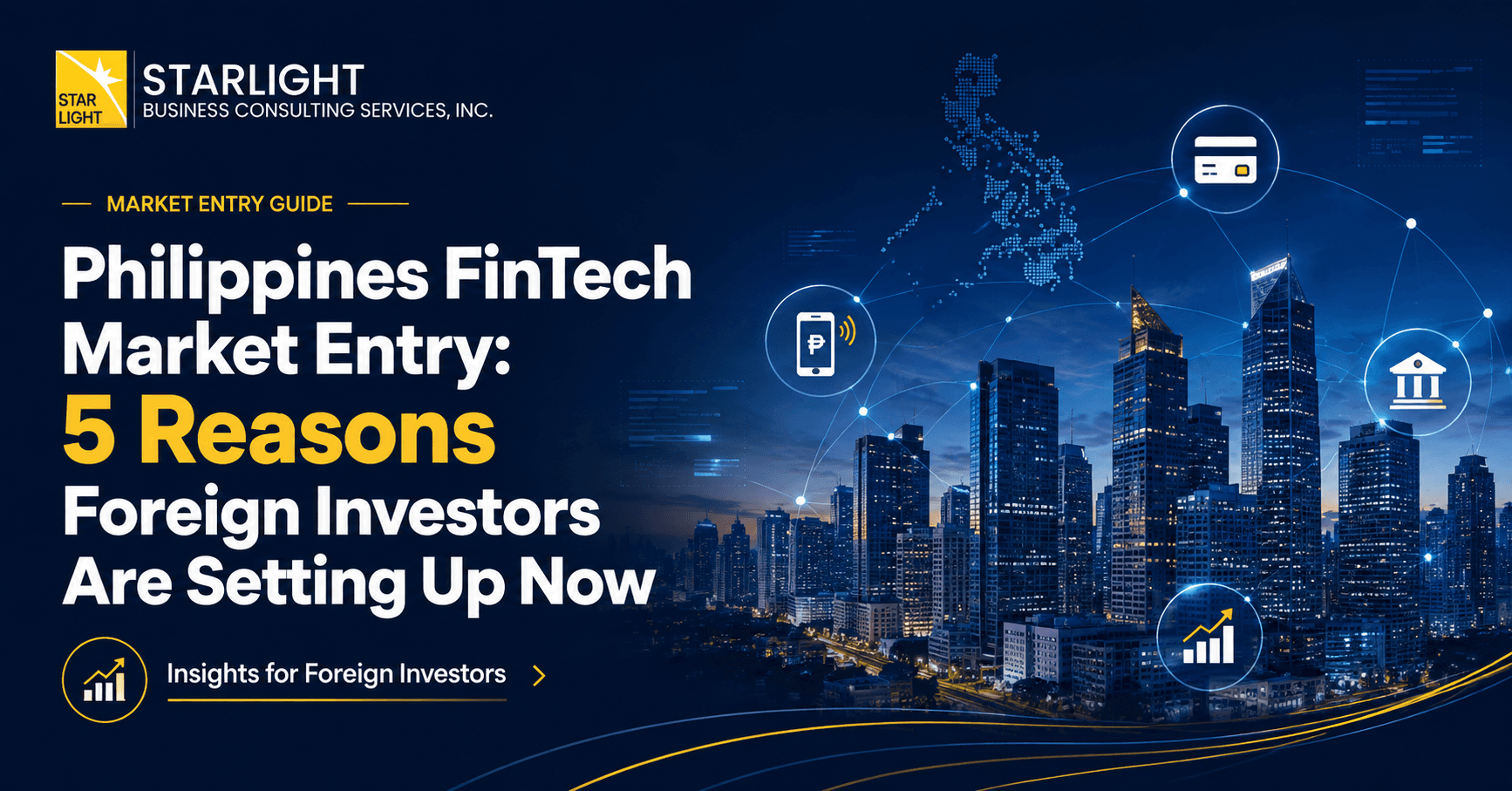 Philippines FinTech Market Entry: 5 Reasons Foreign Investors Are Setting Up Now